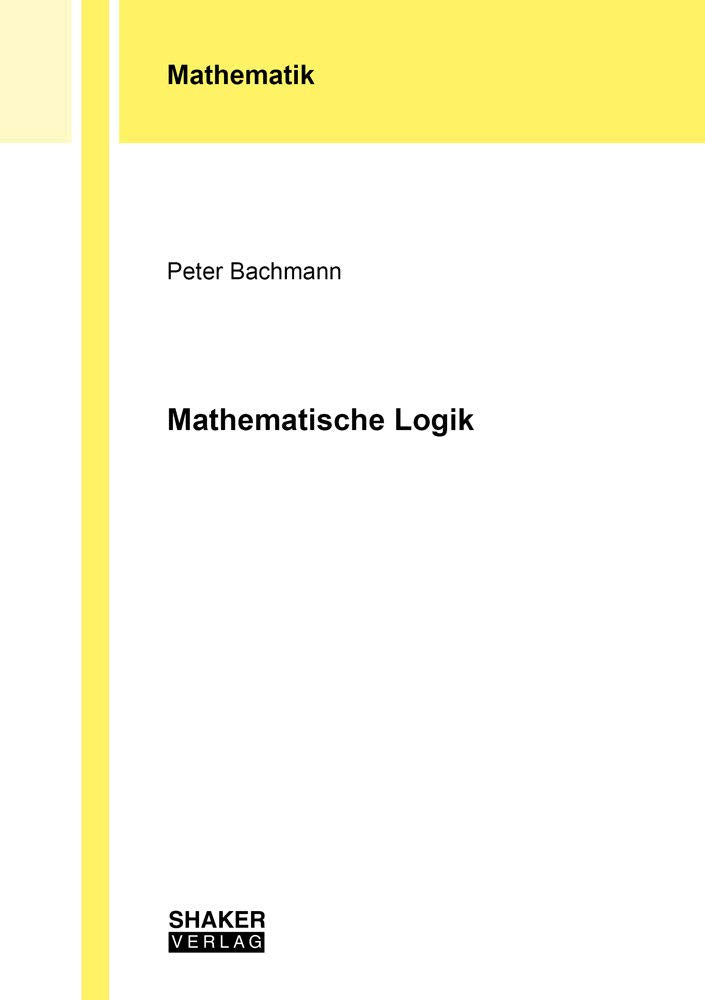 Product Image: Mathematische Logik (Berichte aus der Mathematik)