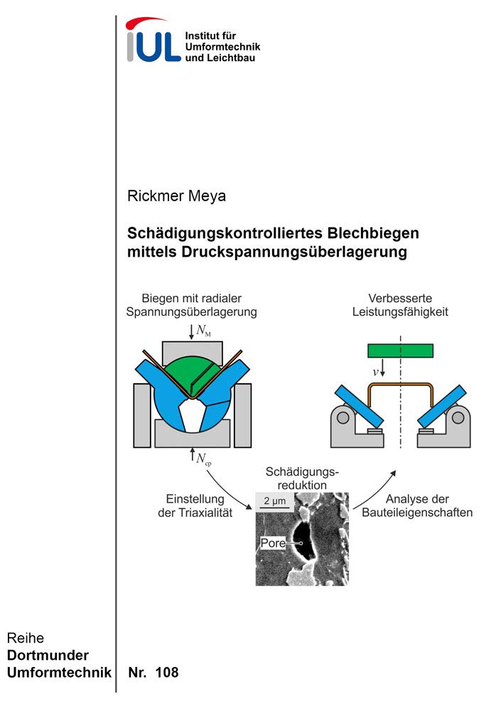 Schädigungskontrolliertes Blechbiegen mittels Druckspannungsüberlagerung (Dortmunder Umformtechnik) Business & Technology