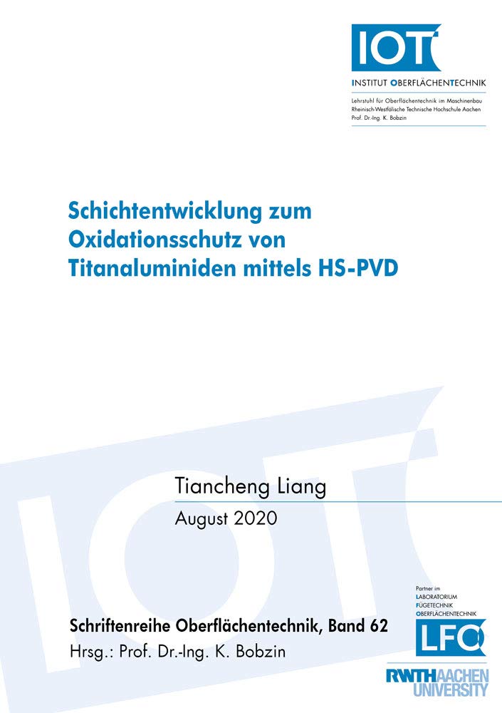 Schichtentwicklung zum Oxidationsschutz von Titanaluminiden mittels HS-PVD (Schriftenreihe Oberflächentechnik) Business & Technology