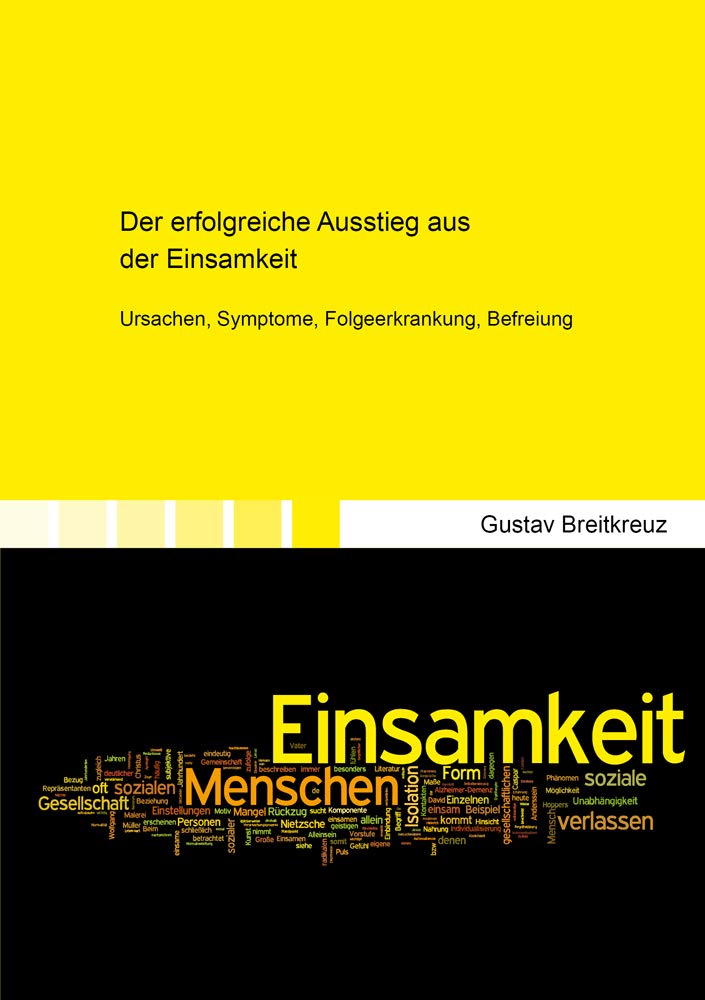 Der erfolgreiche Ausstieg aus der Einsamkeit Health, Nutrition & Fitness