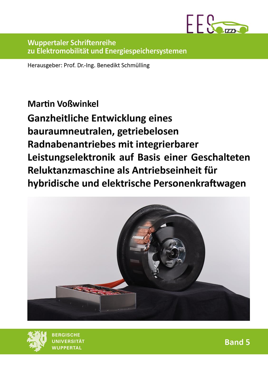 Ganzheitliche Entwicklung eines bauraumneutralen, getriebelosen Radnabenantriebes mit integrierbarer Leistungselektronik auf Basis einer Geschalteten ... Elektromobilität und Energiespeichersystemen) Business & Technology