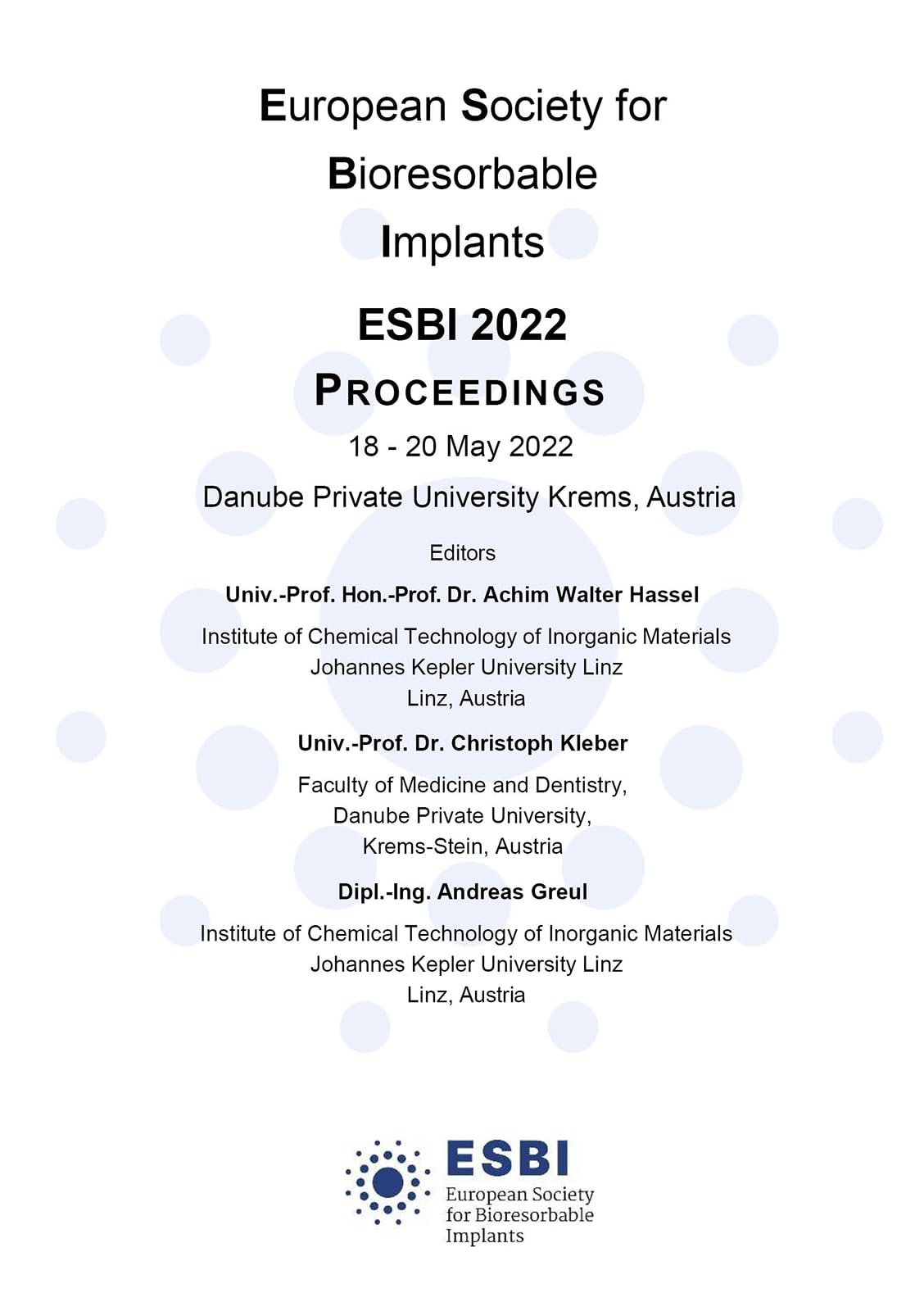 1st Conference of the European Society for Bioresorbable Implants (Berichte aus der Medizintechnik) Medicine