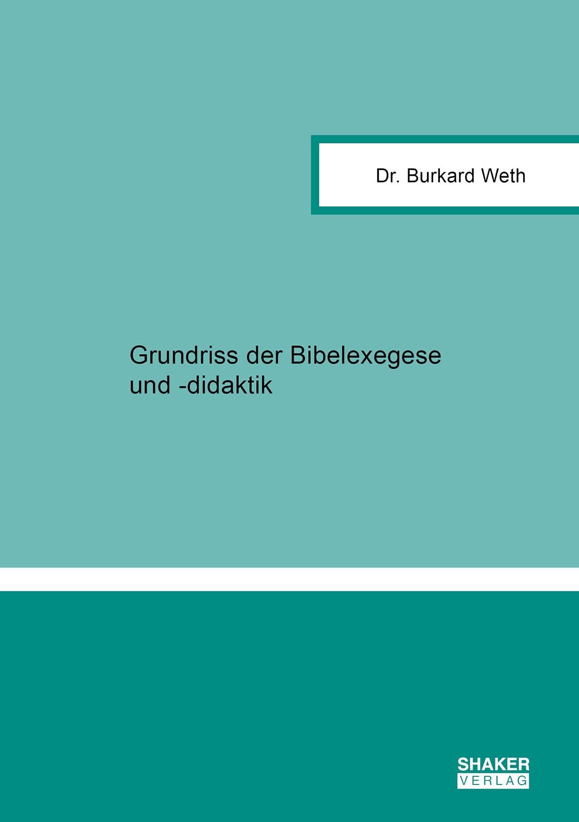 Grundriss der Bibelexegese und -didaktik Religion & Esotericism