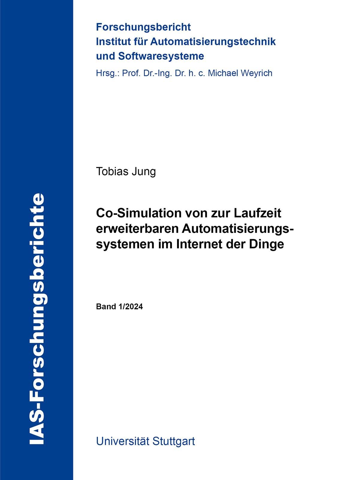 Co-Simulation von zur Laufzeit erweiterbaren Automatisierungssystemen im Internet der Dinge book