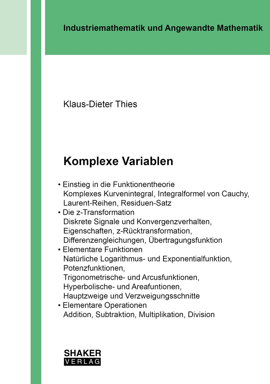 Komplexe Variablen (Industriemathematik und Angewandte Mathematik) Media & Communication