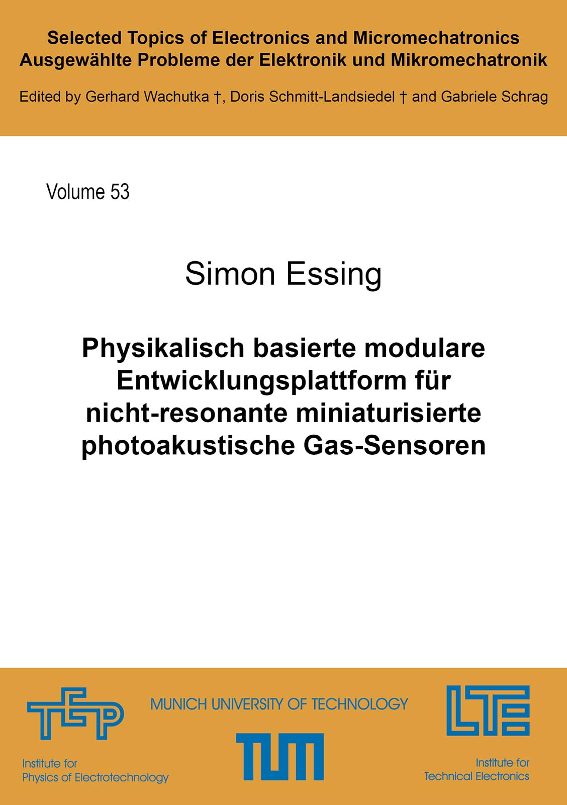Physikalisch basierte modulare Entwicklungsplattform für nicht-resonante miniaturisierte photoakustische Gas-Sensoren (Selected Topics of Electronics ... Probleme der Elektronik und Mikromechatronik) Business & Technology