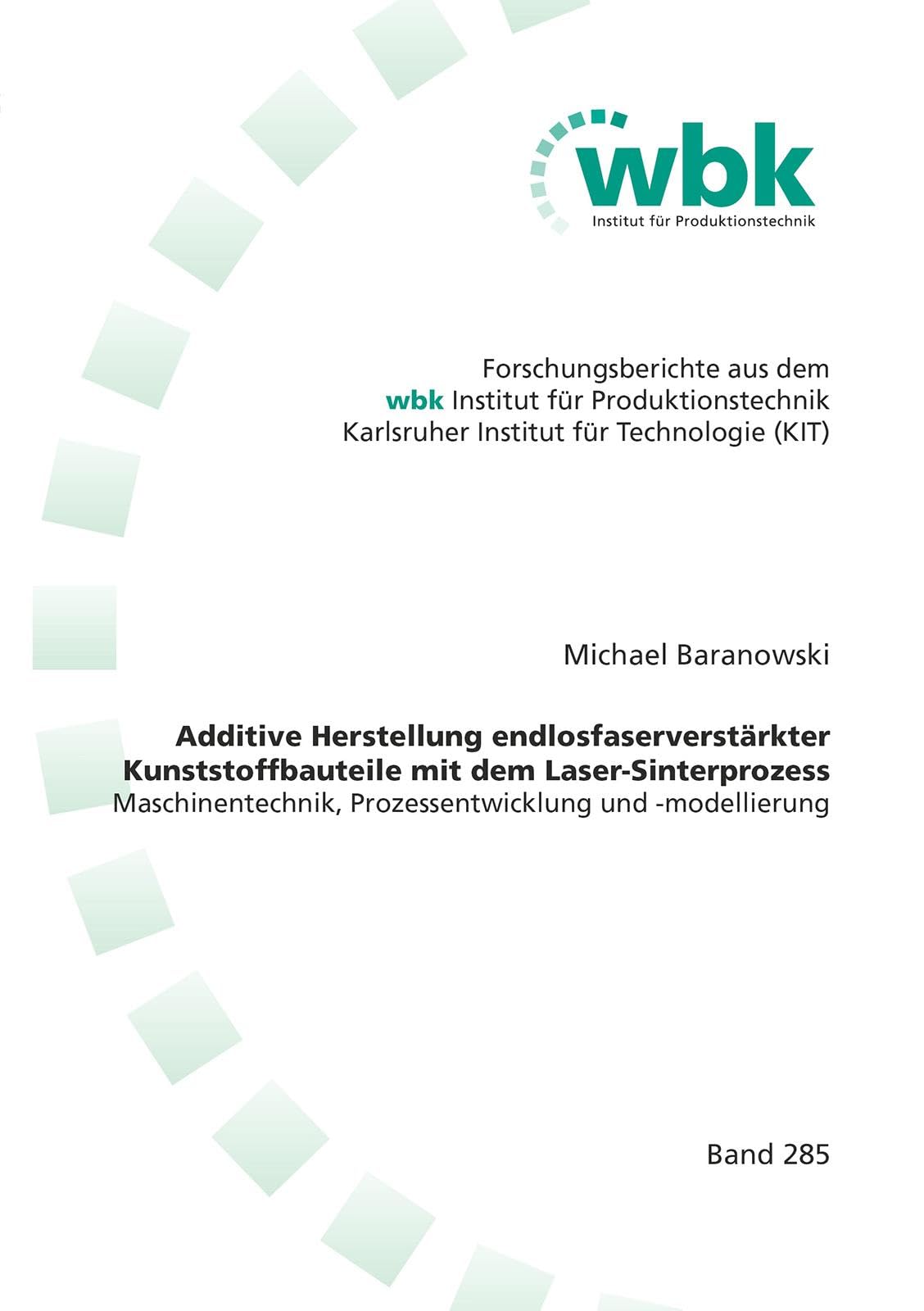 Additive Herstellung endlosfaserverstärkter Kunststoffbauteile mit dem Laser-Sinterprozess Business & Technology