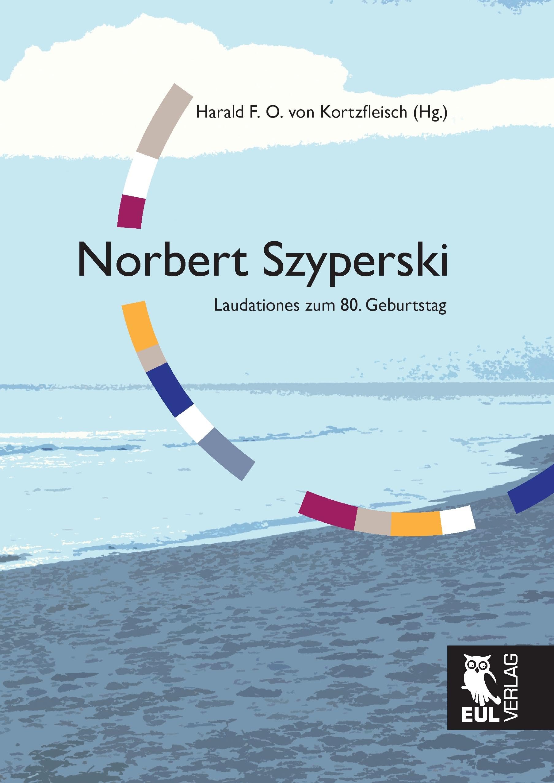 Norbert Szyperski: Laudationes zum 80. Geburtstag Law