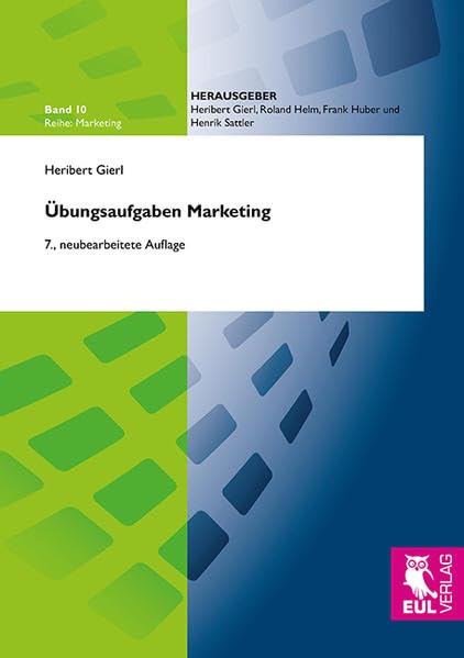 Übungsaufgaben Marketing: 7., neubearbeitete Auflage Law
