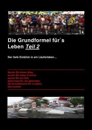 Die Grundformel für's Leben - Teil 2: Der tiefe Einblick in ein Läuferleben... Health, Nutrition & Fitness