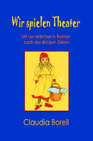 Wir spielen Theater book