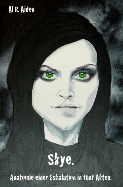 Skye.: Anatomie einer Eskalation in fünf Akten Fiction