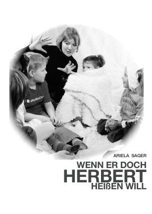 Wenn er doch Herbert heißen will Novels & Short Stories