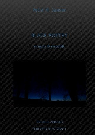BLACK POETRY magie & mystik: dunkle Poesie Poetry