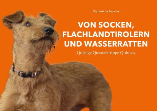 Von Socken, Flachlandtirolern und Wasserratten book