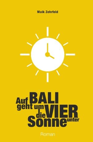 Auf Bali geht um Vier die Sonne unter Humour & Satire