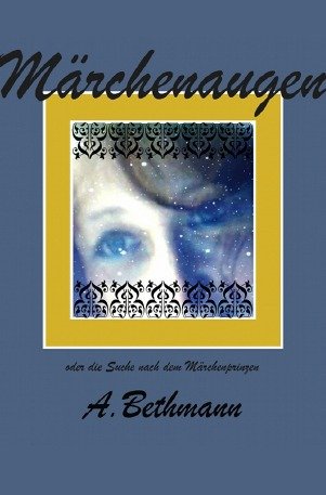 Märchenaugen: Die Suche nach dem Märchenprinzen Fairy Tales & Legends