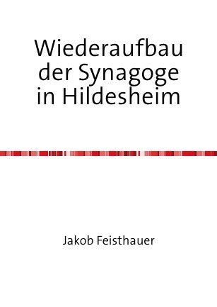 Wiederaufbau der Synagoge in Hildesheim book