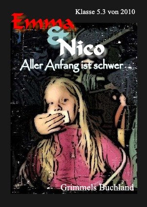 Emma & Nico: Aller Anfang ist schwer Fantasy & Sci-Fi