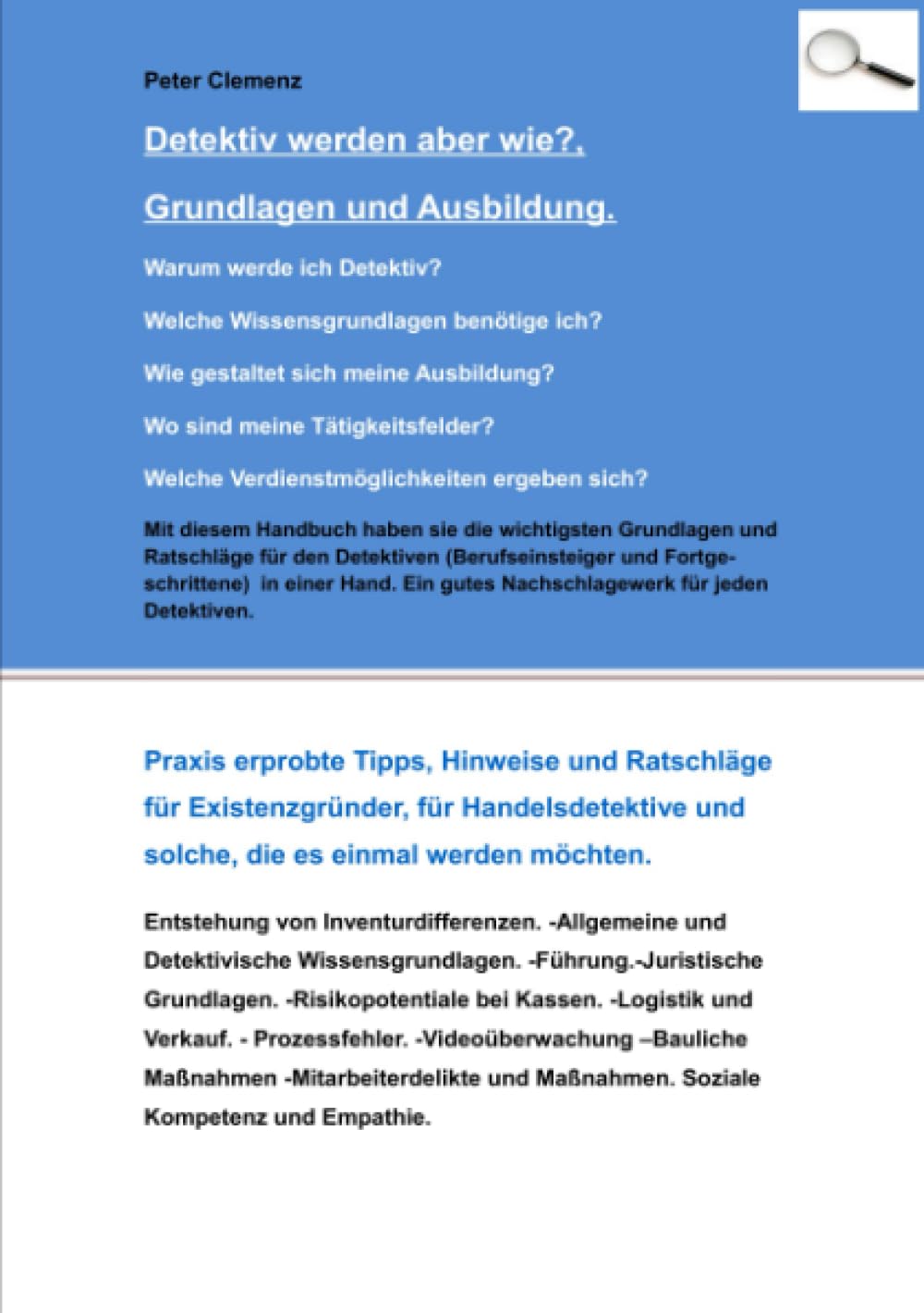 Detektiv werden aber wie Grundlagen und Ausbildung: Wissensgrundlagen, Ausbildung, Verdienstmöglichkeiten book