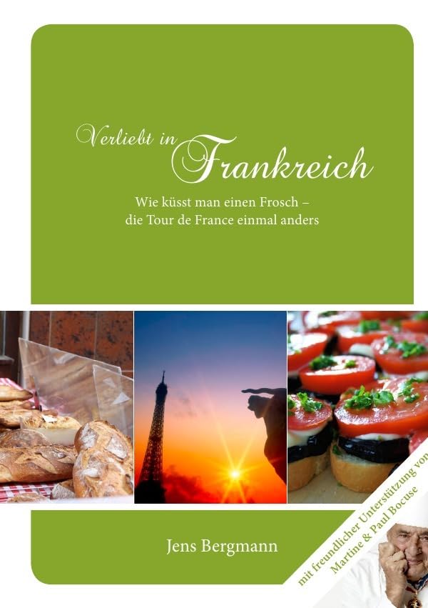 Verliebt in Frankreich: Die Tour de France einmal anders Fiction