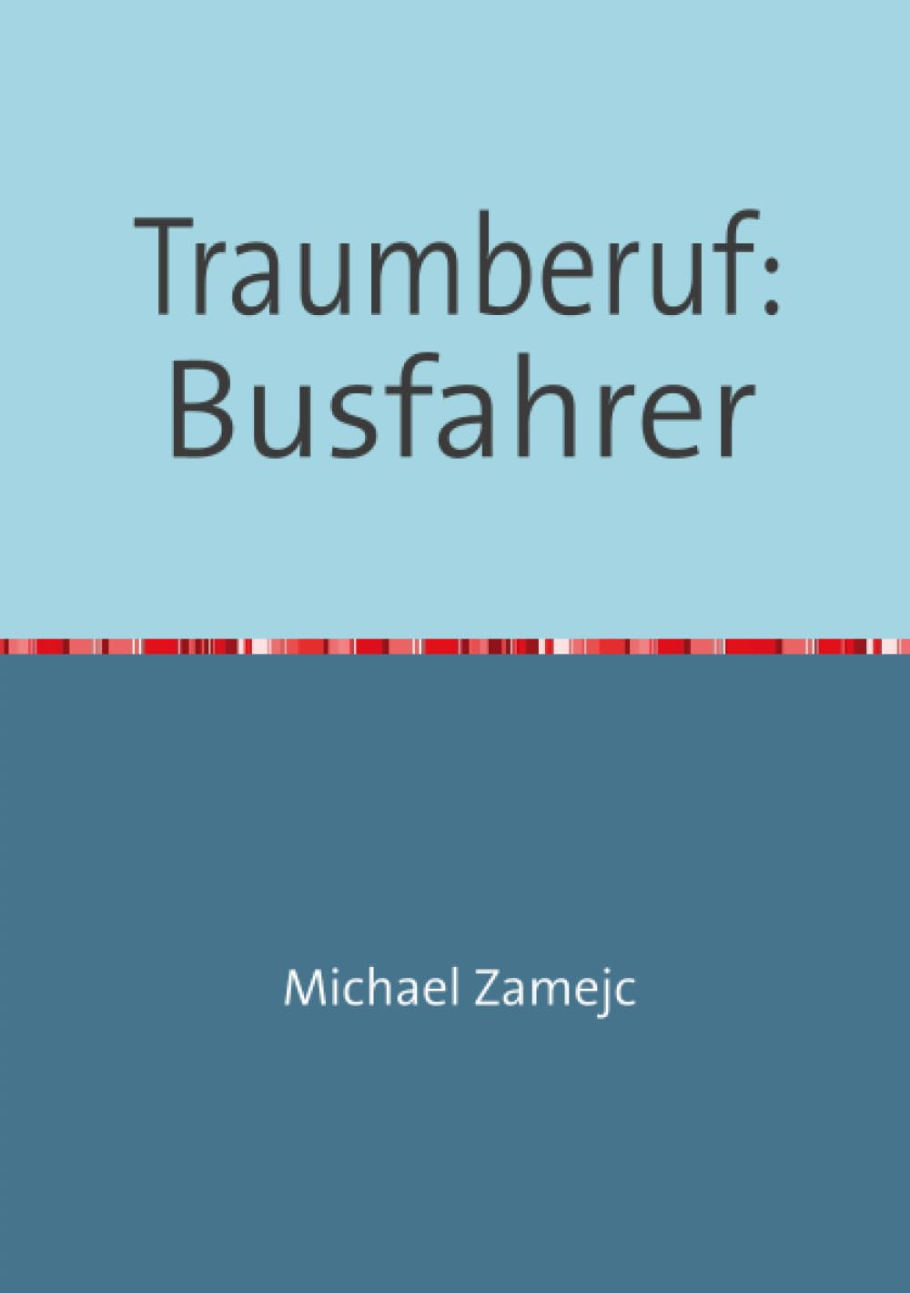Product Image: Traumberuf: Busfahrer