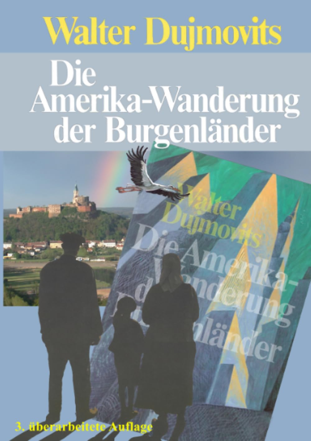 Die Amerika-Wanderung der Burgenländer Fiction