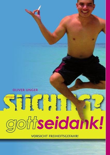 Qyoma - Süchtig? Gottseidank! book