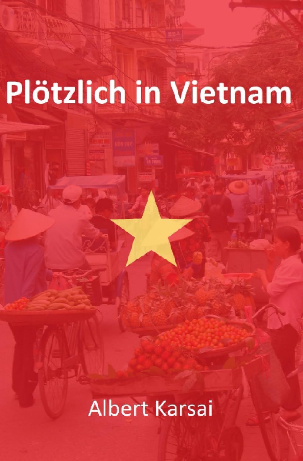 Plötzlich in Vietnam Personalities