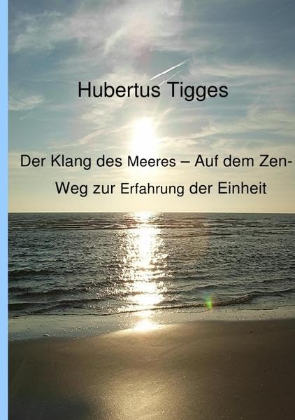 Der Klang des Meeres - Auf dem Zen-Weg zur Erfahrung der Einheit Religion & Esotericism