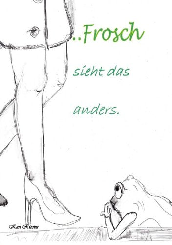 Frosch sieht das anders: hoppla! ungeahnter Augenblick. Humour & Satire