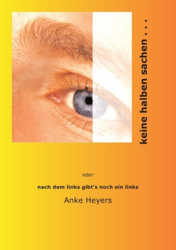 keine halben sachen: nach dem links gibt’s noch ein links Historical Fiction