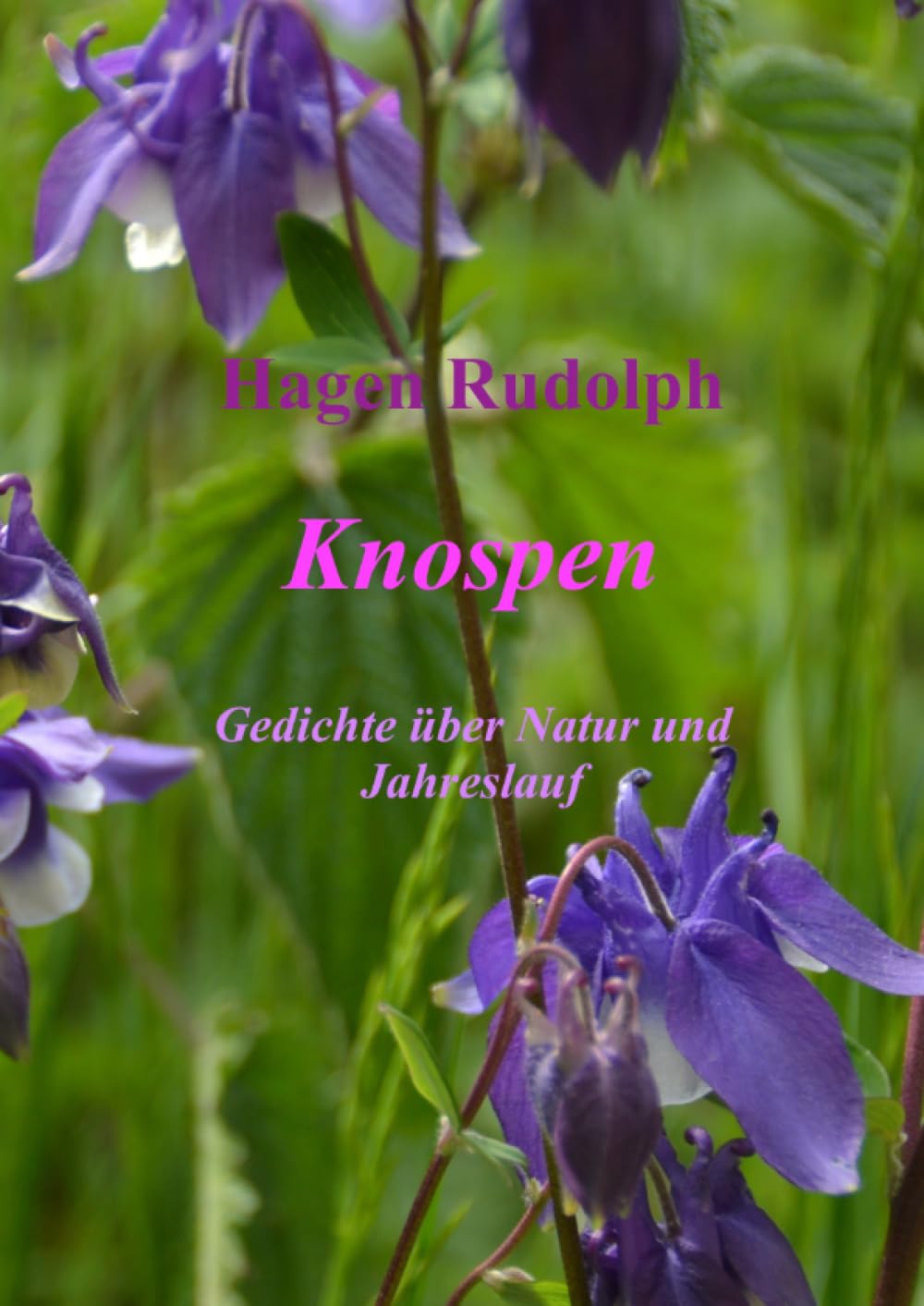 Knospen: Gedichte über Natur und Jahreslauf Poetry