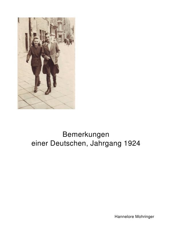 Bemerkungen einer Deutschen, Jahrgang 1924 Fiction