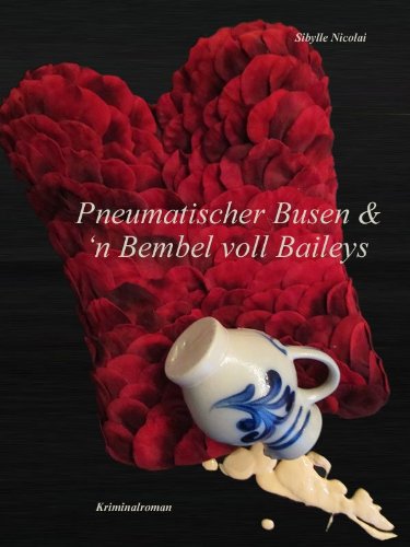 Pneumatischer Busen & 'n Bembel voll Baileys Action & Adventure