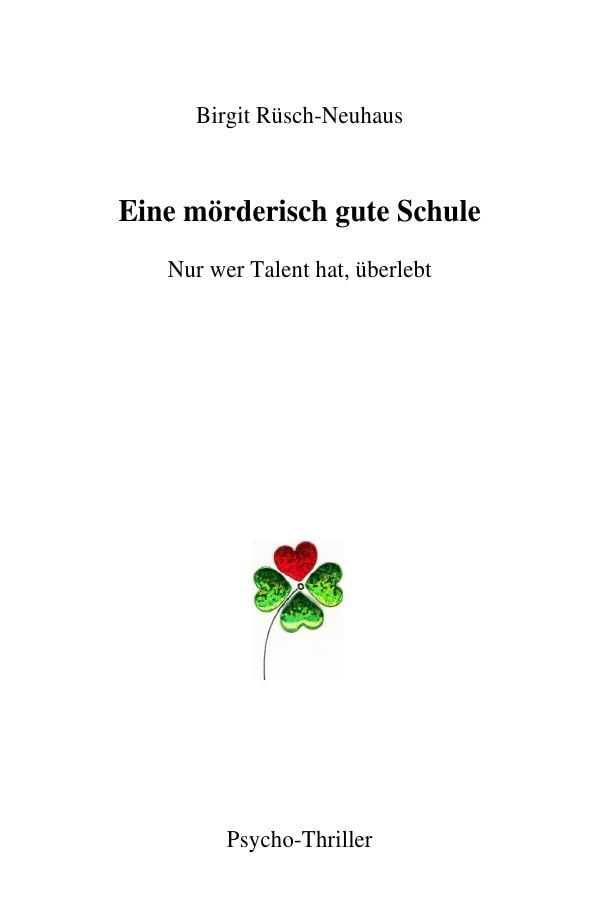 Product Image: Eine mörderisch gute Schule: Nur wer Talent hat, überlebt