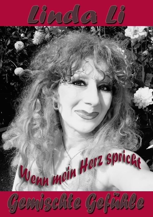 Gemischte Gefühle: Wenn mein Herz spricht Poetry