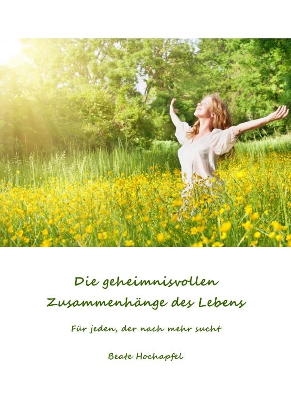 Die geheimnisvollen Zusammenhänge des Lebens book