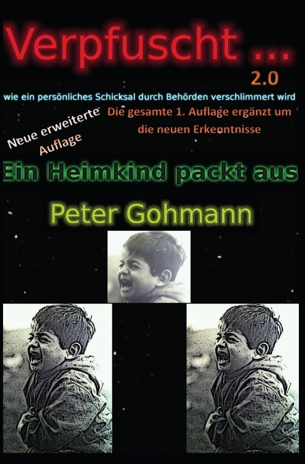 Verpfuscht 2.0: Wie ein persönliches Schicksal durch Behörden verschlimmert wird Memories