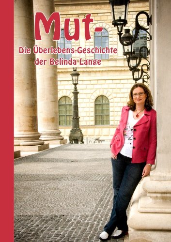 Mut- Die Überlebensgeschichte der Belinda Lange Personalities