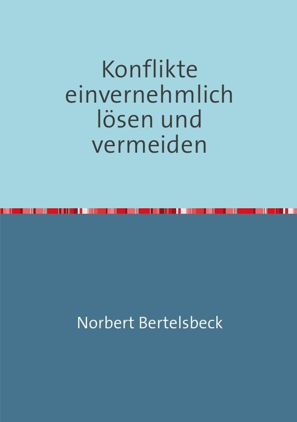 Konflikte einvernehmlich lösen und vermeiden Parents & Children
