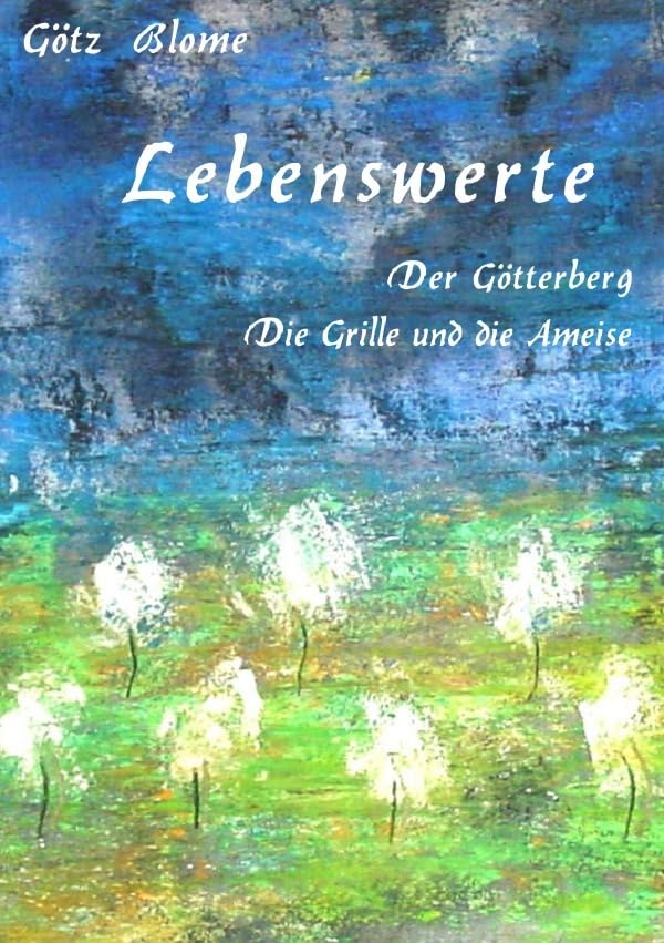 Lebenswerte: Der Götterberg - Die Grille und die Ameise Fairy Tales & Legends