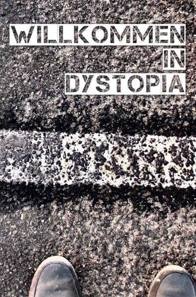 Willkommen in Dystopia Contemporary literature