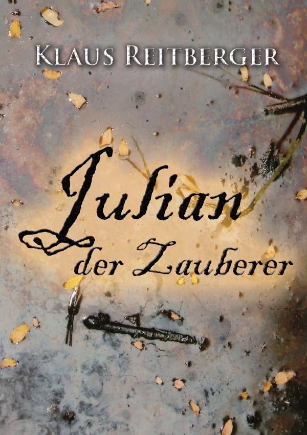 Julian der Zauberer: Auf der Suche nach der Tür in eine andere Welt Children's books