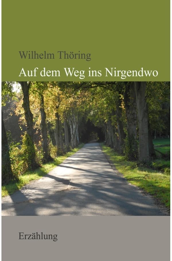 Auf dem Weg ins Nirgendwo: Erzählung Action & Adventure