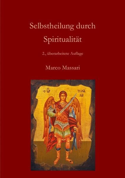 Selbstheilung durch Spiritualität Religion & Esotericism