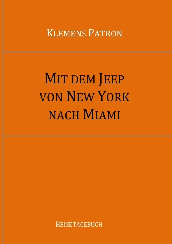 Mit dem Jeep von New York nach Miami: 3500 Kilometer mit dem Auto die Ostküste der USA entlang. Leisure, Home & Garden