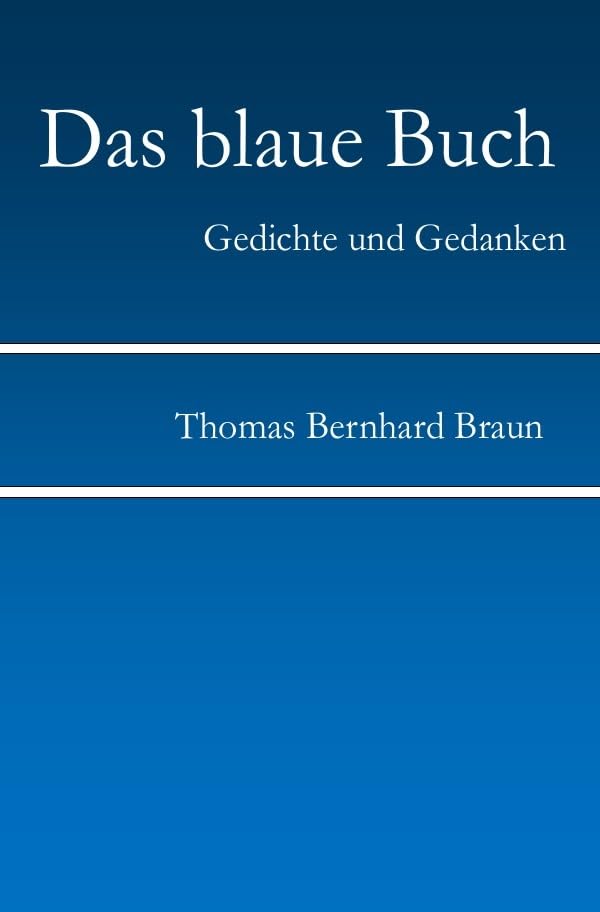 Das blaue Buch: Gedichte in Zeiten des menschlichen Klimawandels Poetry