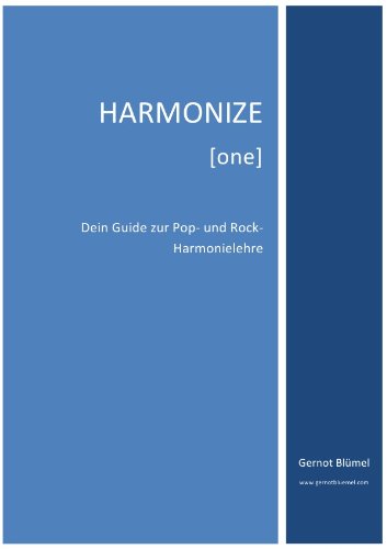 Harmonize One: Dein Guide zur Rock- und Pop-Harmonielehre Arts & Music