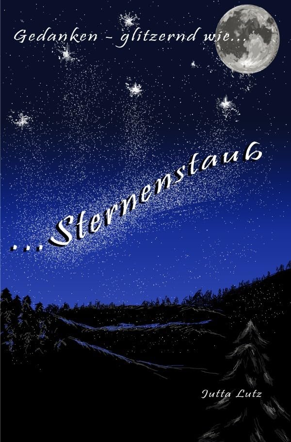 Gedanken - glitzernd wie Sternenstaub Poetry